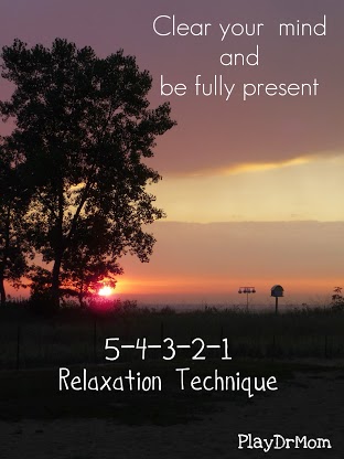 PlayDrMom shares her favorite relaxation technique.  Great for all ages.