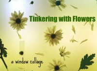 tinkering with flowers