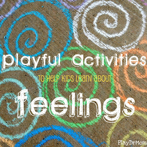 Playful Activities to Help Kids Learn about Feelings - Play Dr Mom