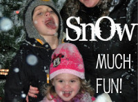 SnOw Much Fun!