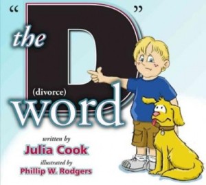 The-D-Word-Divorce-Julia-Cook-Phillip-Rodgers-636766-400x358