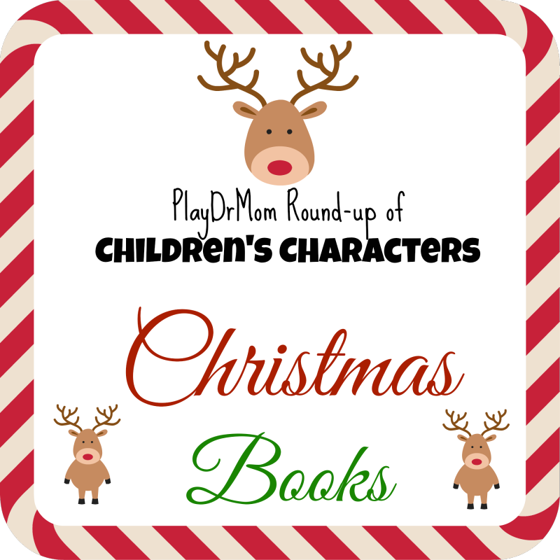 PlayDrMom Rounds Up Children's Characters Christmas Books