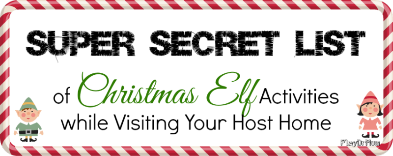Super Secret List of Elf Activities - discovered by PlayDrMom