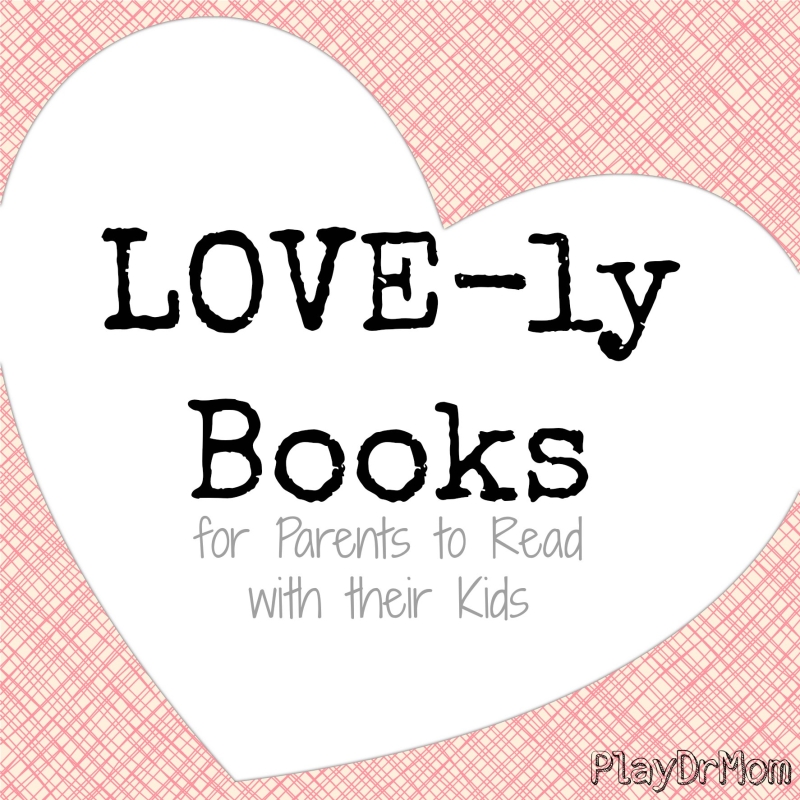 love-ly books to share with your kids