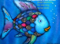 The Rainbow Fish series by Marcus Pfister is a great resource for learning social skills.