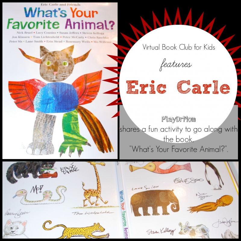 What's Your Favorite Animal? - Virtual Book Club for Kids featuring Eric  Carle - Play Dr Mom