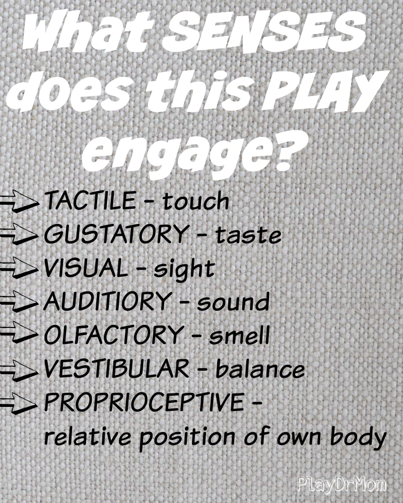 What senses does this PLAY engage?
